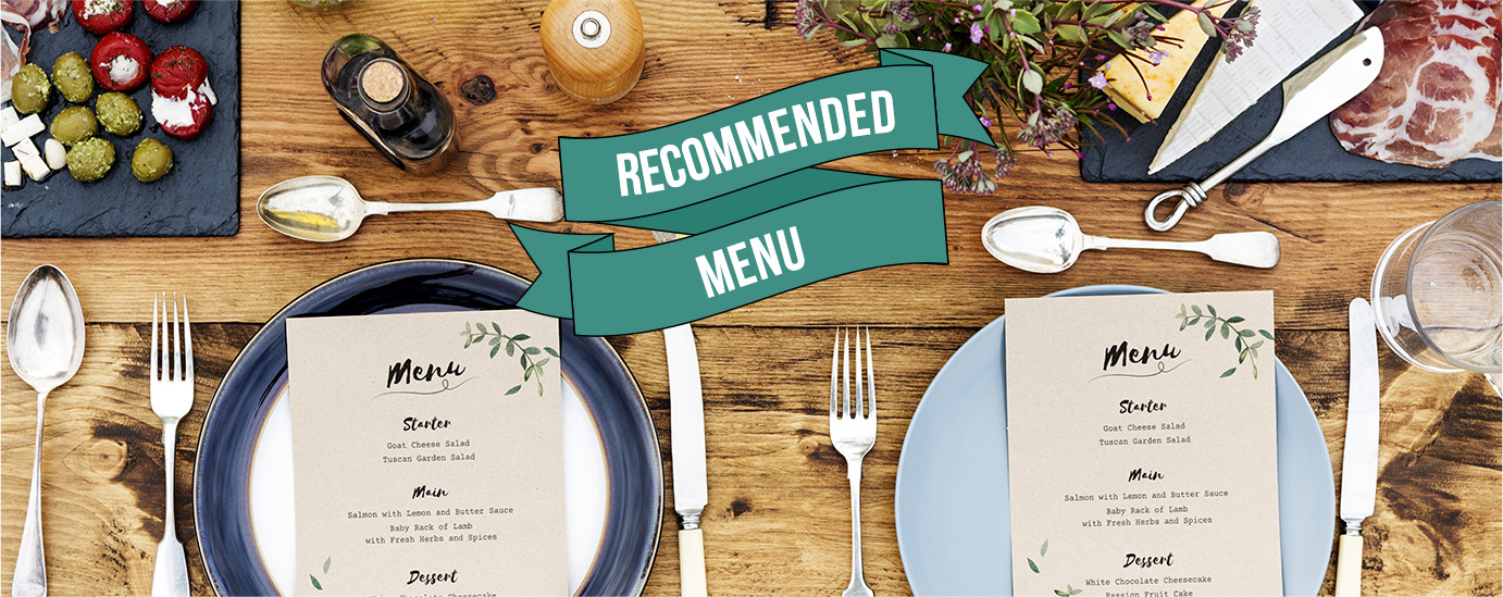 RECOMMENDED MENU