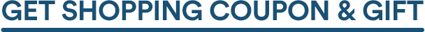 GET SHOPPING COUPON & GIFT