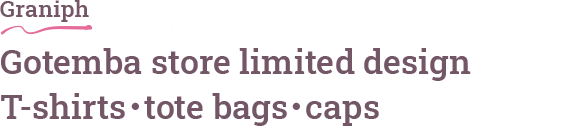 Gotemba store limited design T-shirts・tote bags・caps