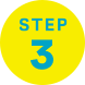 STEP 3