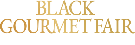 BLACK GOURMET FAIR 黒って、おいしい