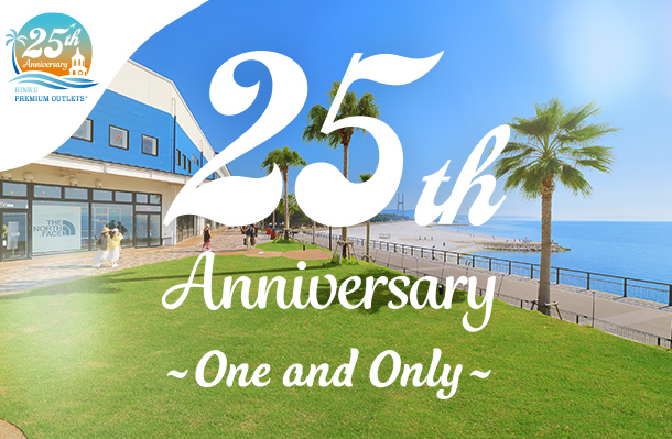 25th Anniversary ~One and Only~