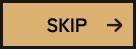 Skip